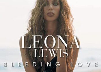 Bleeding Love Leona Lewis Traduzione Significato