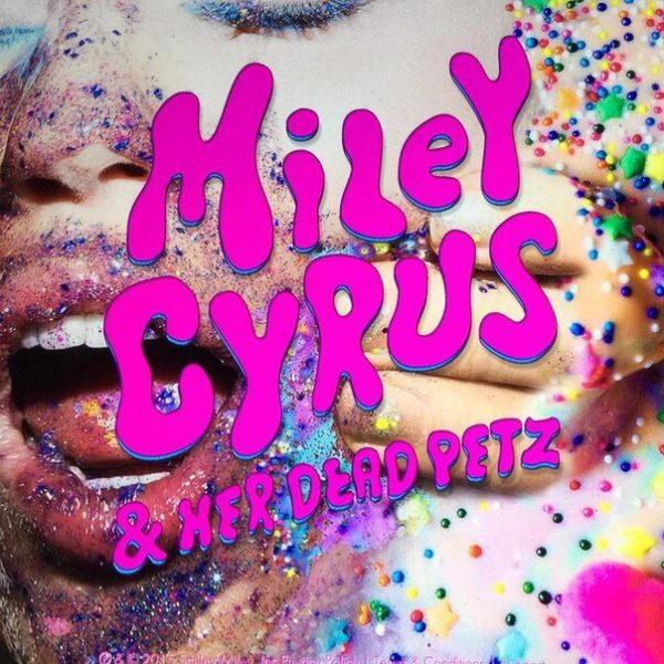 Quali Sono Gli Album Più Belli Di Miley Cyrus? Ecco Il Riassunto Della Carriera. 6 Dead-Petz