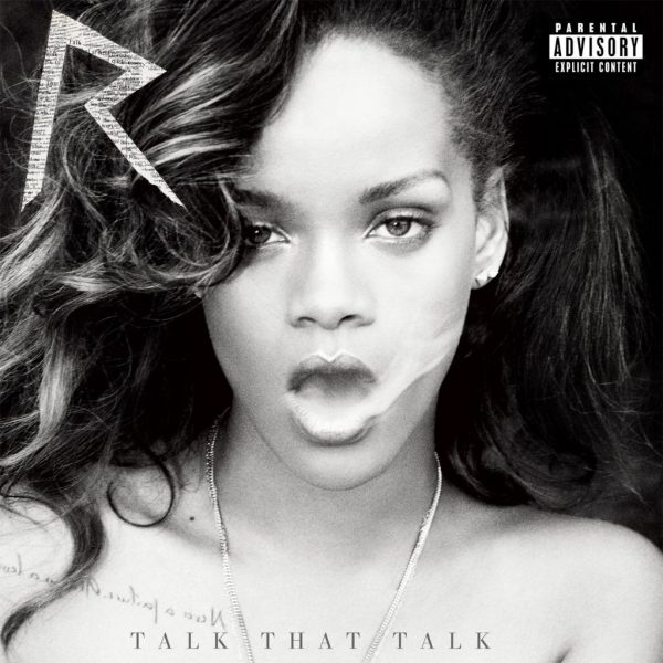 Quanto Ha Venduto Rihanna? Ecco I Dati Di Vendita Degli Album. 5 Talk That Talk Cove Deluxe