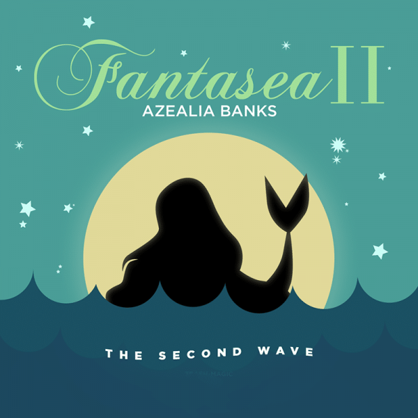 Azealia-Banks-Fantasea-II_-The-Second-Wave-2015