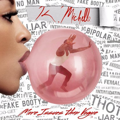 k-michelle-more-issues-than-vogue (1)