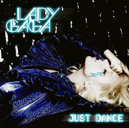 Lady Gaga: La Sua Biografia, Agli Esordi A The Fame Monster - Primo Capitolo 4 Just Dance