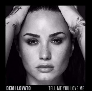 Demi Lovato Tell Me You Love Me Copertina