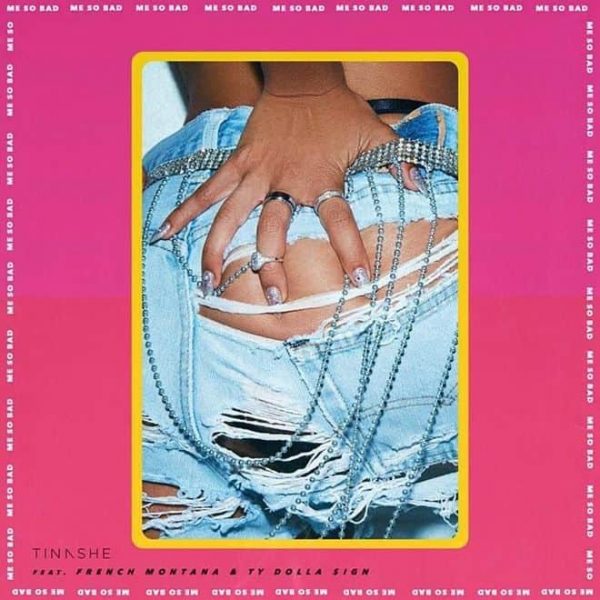 Tinashe Me So Bad Traduzione