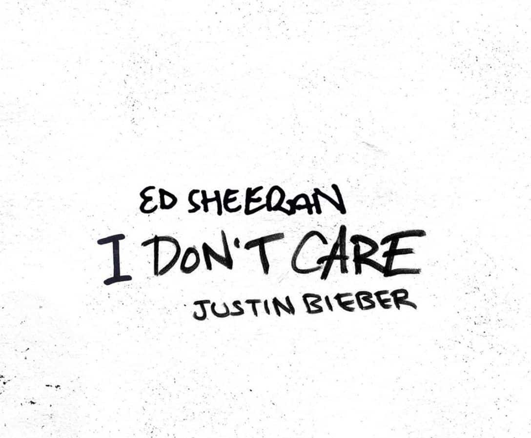 I Dont Care Ed Sheeran Justin Bieber Traduzione