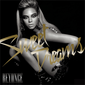 Testo E Traduzione Sweet Dreams - Beyonce 1 Sweet Dreams Beyonce Cover