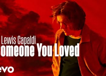 Someone You Loved Traduzione Significato Lewis Capaldi