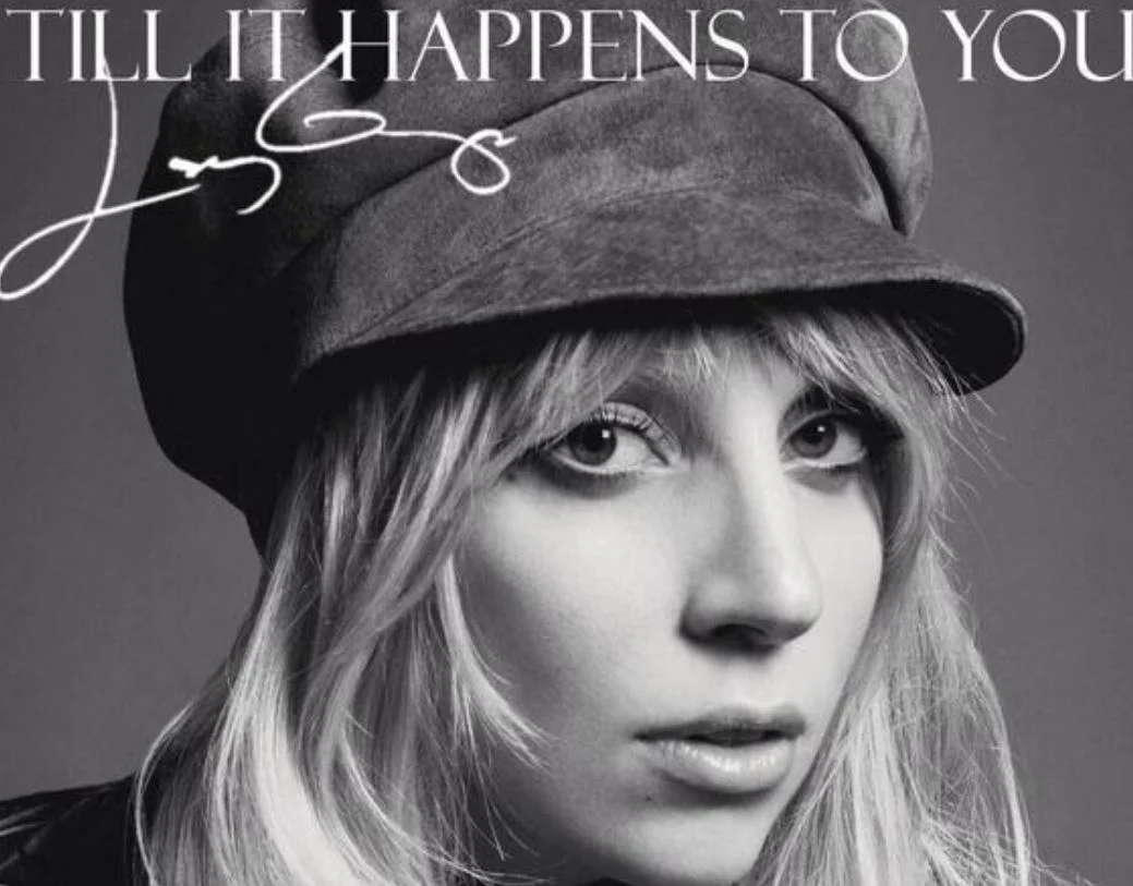 Lady Gaga Till It Happens To You Traduzione Testo Significato 1 Lady Gaga È Tornata Con Il Brano Melodico Till It Happens To You, Che Parla Del Tema Degli Abusi Sessuali. La Traccia È Stata Scritta Con Diane Warren