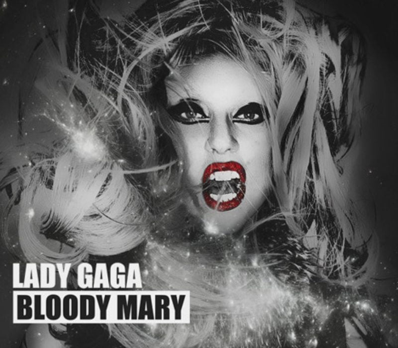Bloody Mary Lady Gaga Traduzione Testo Significato